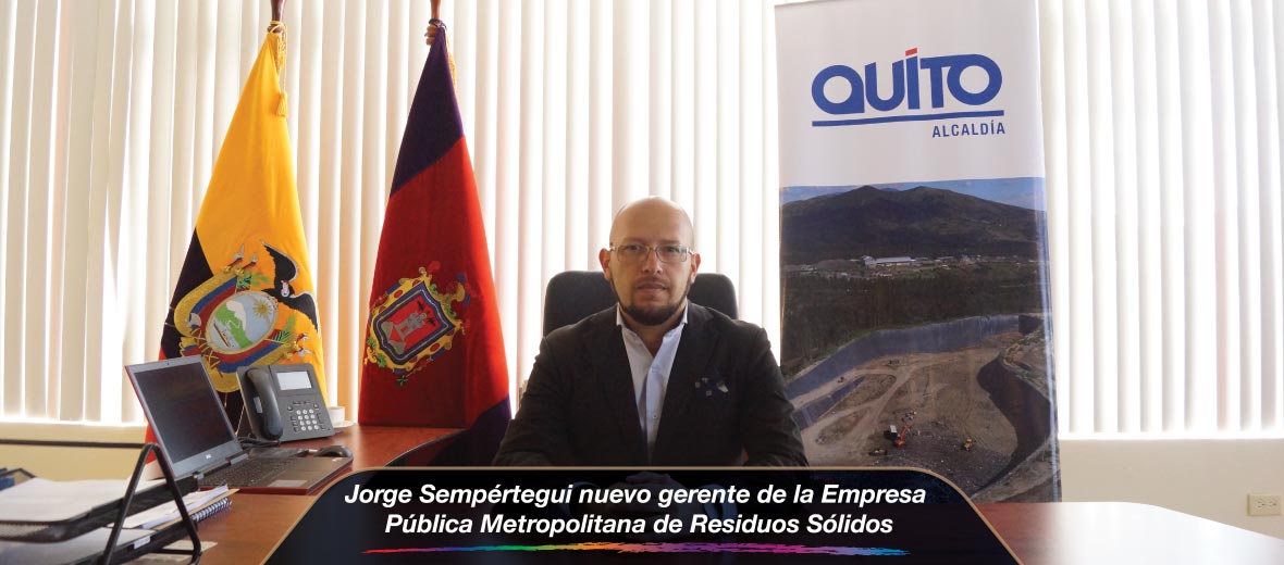 Jorge Sempertegui nuevo gerente de la Empresa Publica Metropolitana de Residuos Solidos
